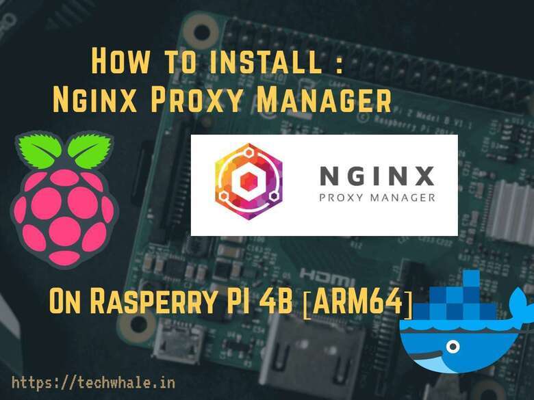 install-nginx-proxy-manager-raspberry-pi-4-b